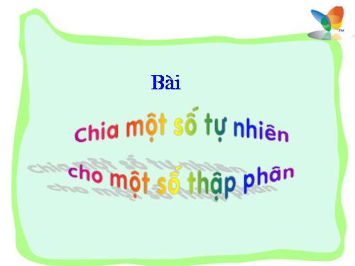 Chia một số tự nhiên cho một số thập phân