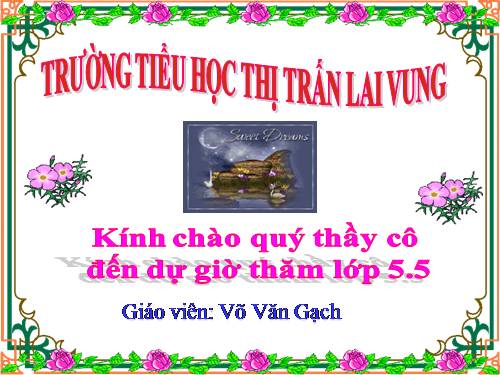 Các Bài giảng khác thuộc Chương trình Toán 5