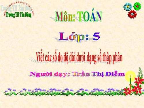 Viết các số đo độ dài dưới dạng số thập phân