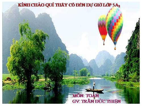 Các Bài giảng khác thuộc Chương trình Toán 5