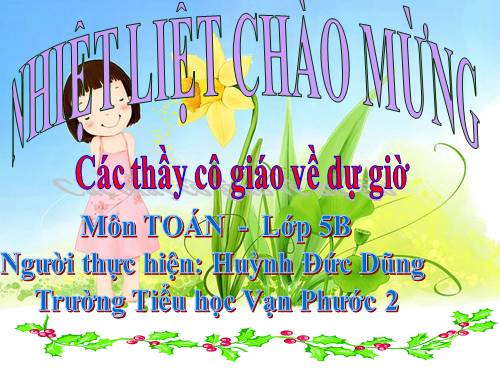 Các Bài giảng khác thuộc Chương trình Toán 5