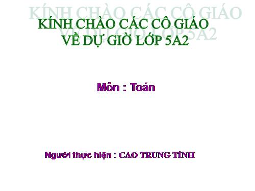 Các Bài giảng khác thuộc Chương trình Toán 5