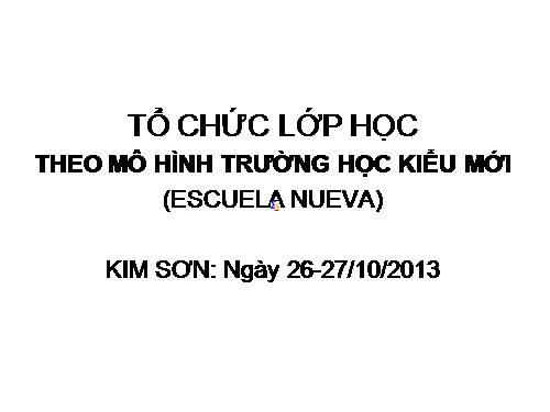 Tổ chức lớp học theo mô hình trường tiểu học mới