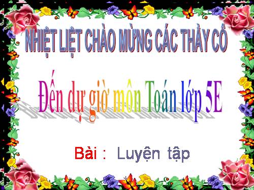 Các Bài giảng khác thuộc Chương trình Toán 5