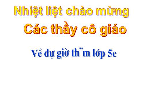 Các Bài giảng khác thuộc Chương trình Toán 5