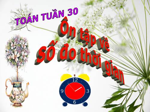 Ôn tập về đo thời gian