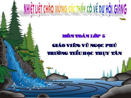 Các Bài giảng khác thuộc Chương trình Toán 5