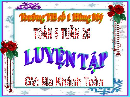 Các Bài giảng khác thuộc Chương trình Toán 5