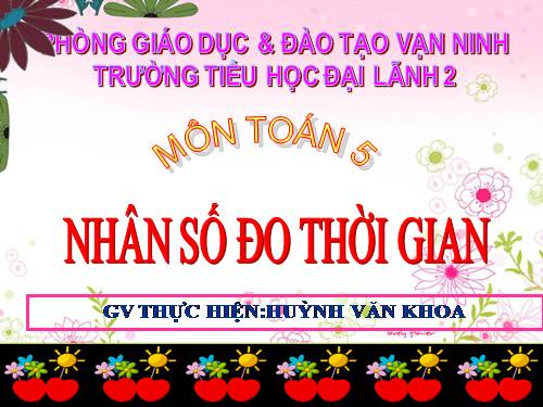 Nhân số đo thời gian với một số