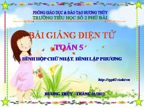 Hình hộp chữ nhật. Hình lập phương