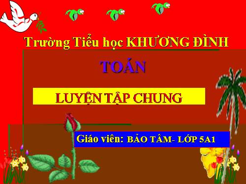 Các Bài giảng khác thuộc Chương trình Toán 5