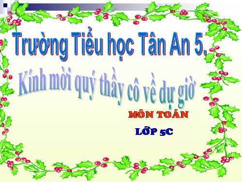 Các Bài giảng khác thuộc Chương trình Toán 5