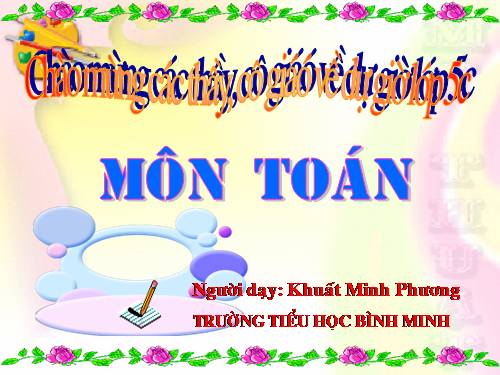 Các Bài giảng khác thuộc Chương trình Toán 5