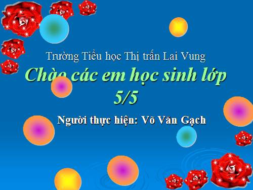 Các Bài giảng khác thuộc Chương trình Toán 5