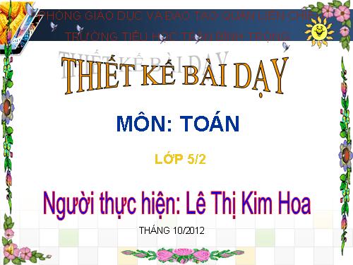 Các Bài giảng khác thuộc Chương trình Toán 5