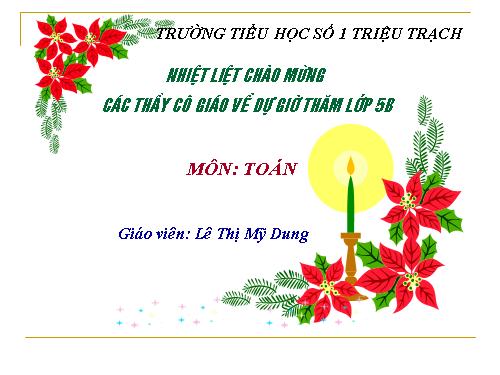 Các Bài giảng khác thuộc Chương trình Toán 5