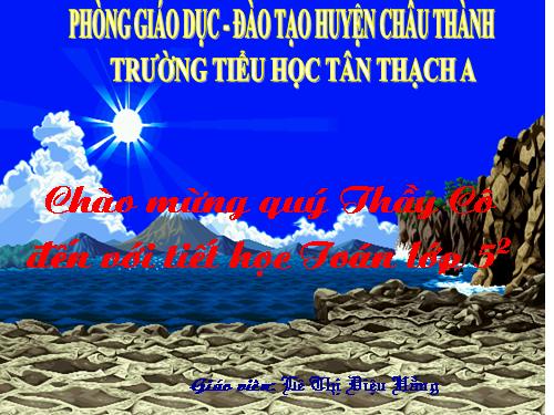 Các Bài giảng khác thuộc Chương trình Toán 5