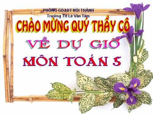 Các Bài giảng khác thuộc Chương trình Toán 5
