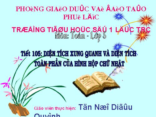 Diện tích xung quanh và diện tích toàn phần của hình hộp chữ nhật