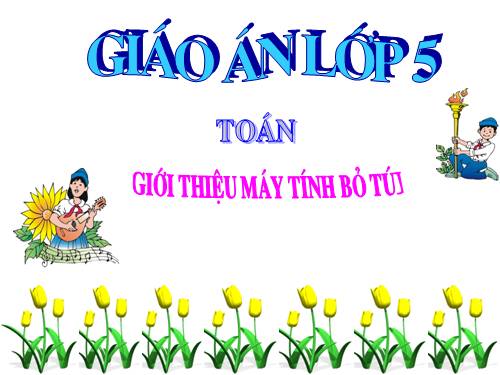 Giới thiệu máy tính bỏ túi