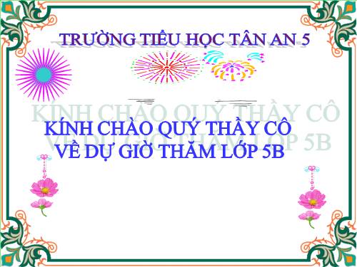 Các Bài giảng khác thuộc Chương trình Toán 5