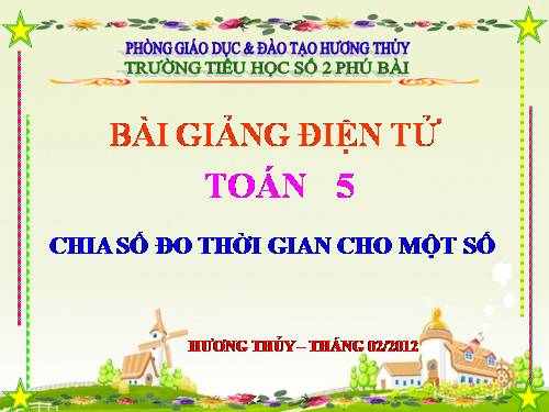 Chia số đo thời gian cho một số