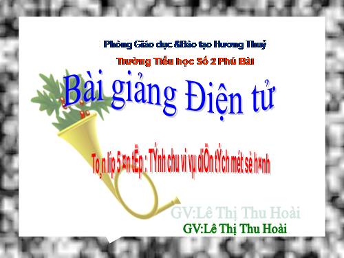 Ôn tập về tính chu vi, diện tích một số hình