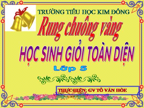 Rung chuông vàng lơp 5