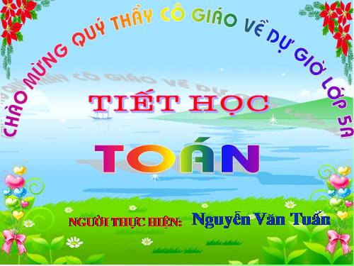 Ôn tập về phân số (tiếp theo)