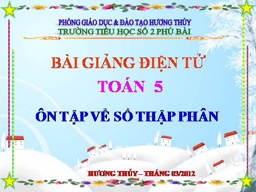 Ôn tập về số thập phân