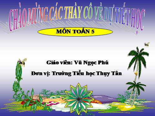 Các Bài giảng khác thuộc Chương trình Toán 5