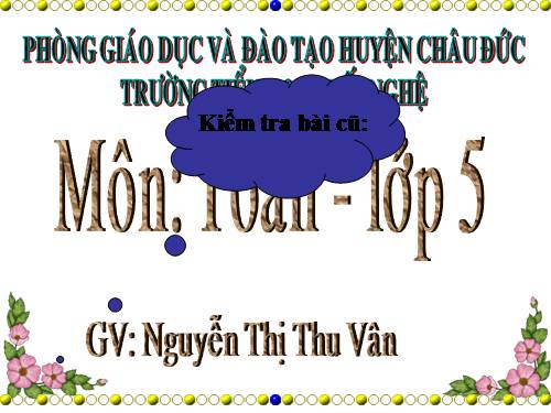 Các Bài giảng khác thuộc Chương trình Toán 5