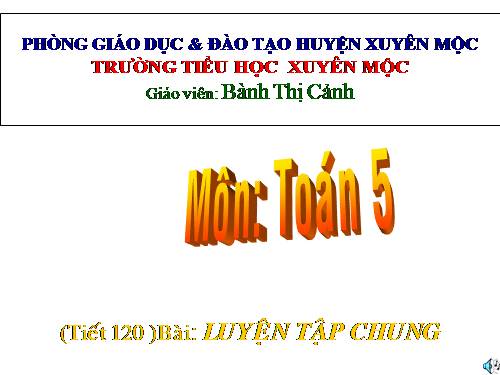 Các Bài giảng khác thuộc Chương trình Toán 5