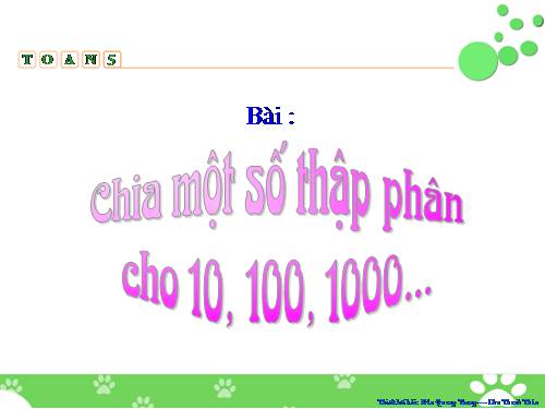 Chia một số thập phân cho 10, 100, 1000,...