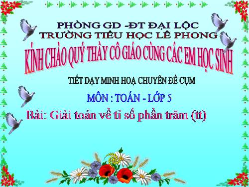 Giải toán về tỉ số phần trăm (tiếp theo)