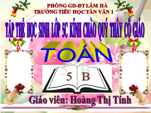 Các Bài giảng khác thuộc Chương trình Toán 5