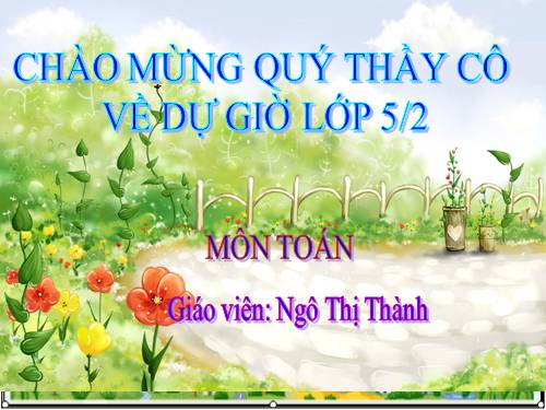 Các Bài giảng khác thuộc Chương trình Toán 5