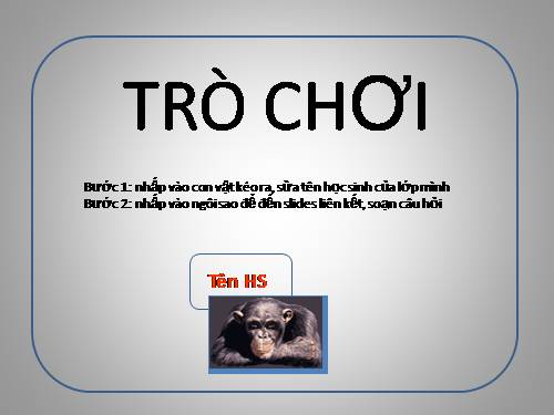 trò chơi học tập để kiểm tra bài cũ