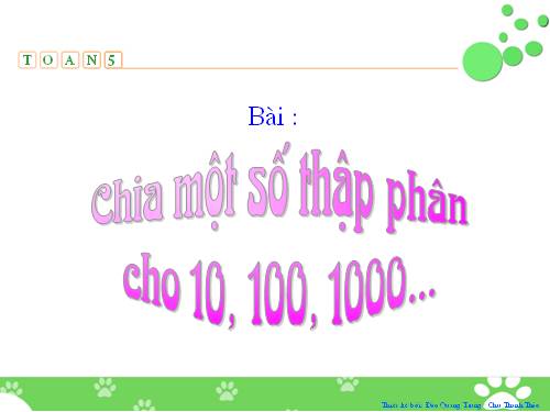 Chia một số thập phân cho 10, 100, 1000,...