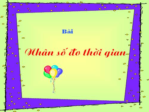 Nhân số đo thời gian với một số