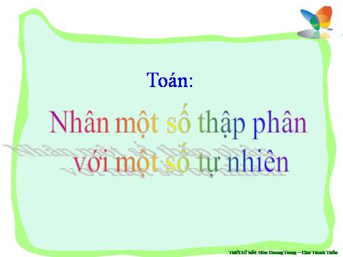 Nhân một số thập phân với một số tự nhiên