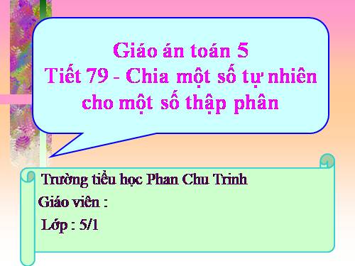 Chia một số tự nhiên cho một số thập phân