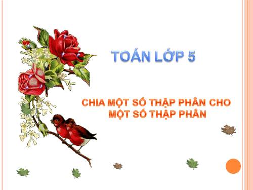 Chia một số thập phân cho một số thập phân