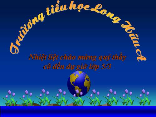 Các Bài giảng khác thuộc Chương trình Toán 5