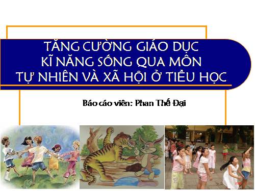 TICH HOP SDNLTKHQBÀI GIẢNG ĐẠIBai Giang_TN-XHBAI 4,5