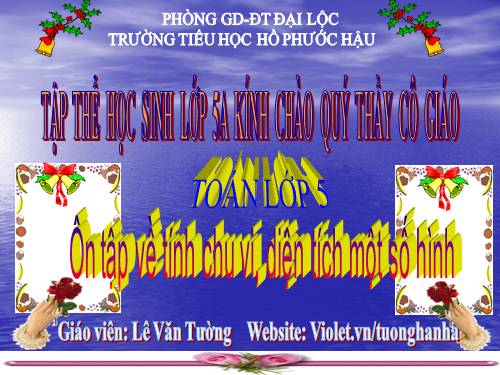 Ôn tập về tính chu vi, diện tích một số hình