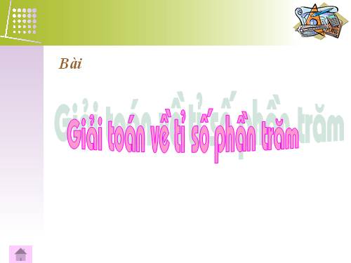 Giải toán về tỉ số phần trăm