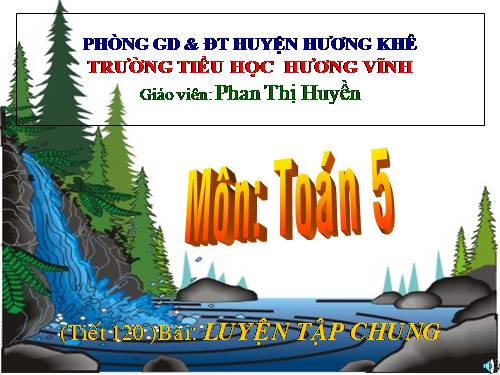 Các Bài giảng khác thuộc Chương trình Toán 5