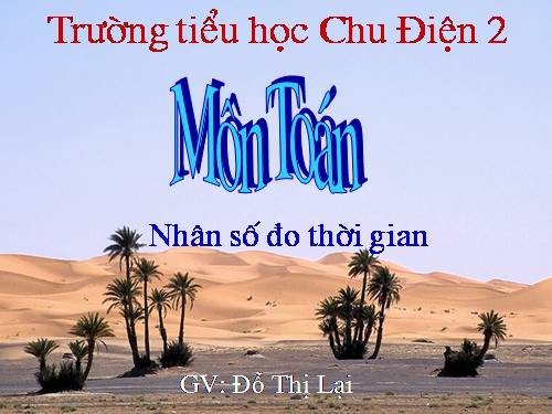 Nhân số đo thời gian với một số