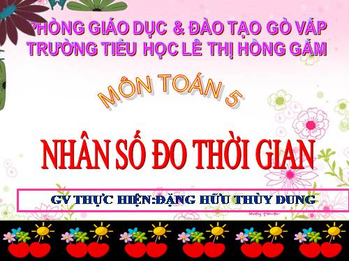 Nhân số đo thời gian với một số